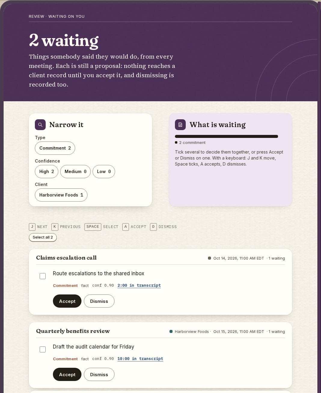 The Review page: two proposed commitments, each with its confidence and transcript timestamp, and Accept and Dismiss buttons.