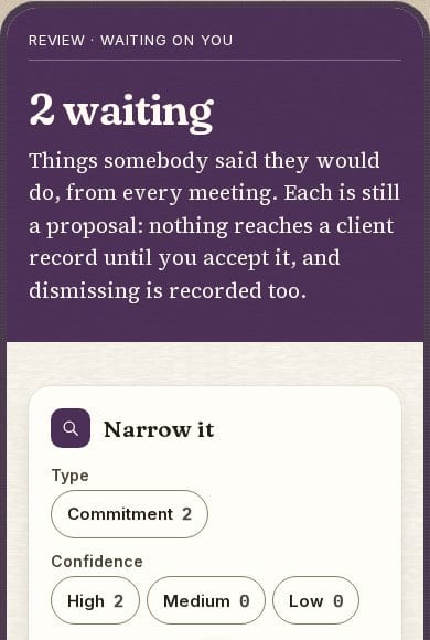 Review on a phone: two commitments waiting, each still a proposal.